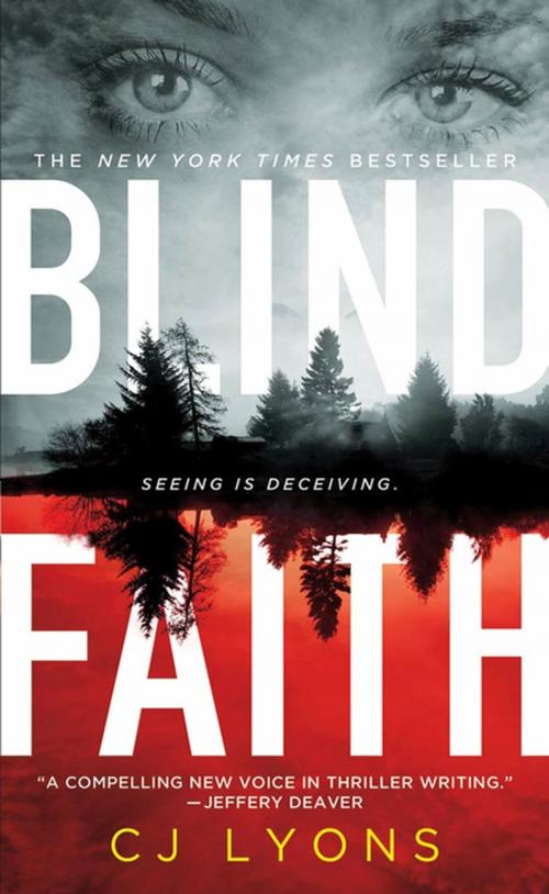 Cover of the book Blind Faith by C. J. Lyons, St. Martin's Press