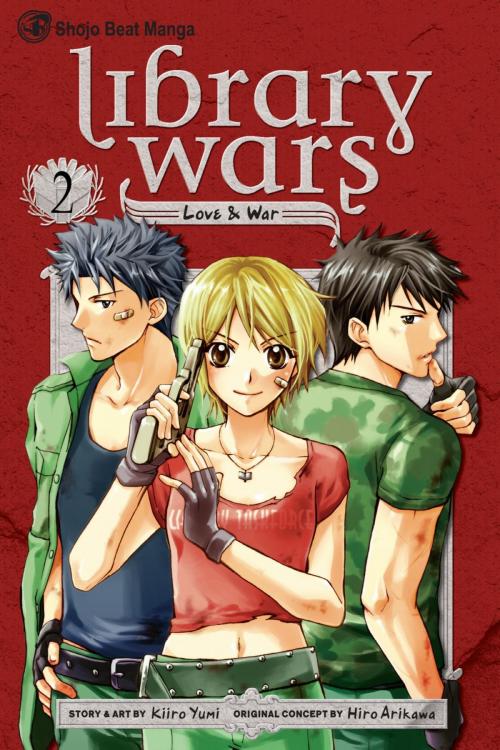 Cover of the book Library Wars: Love & War, Vol. 2 by Kiiro Yumi, VIZ Media