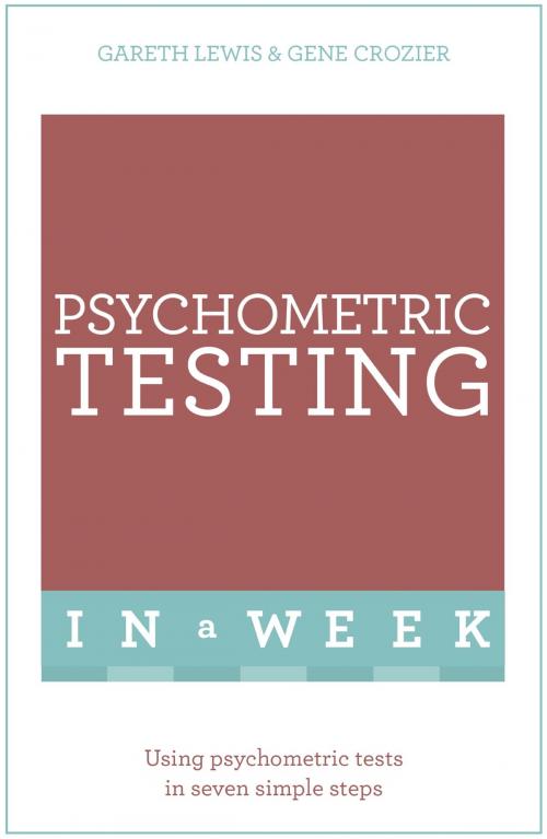 Cover of the book Psychometric Testing In A Week by Gareth Lewis, Gene Crozier, Hodder & Stoughton