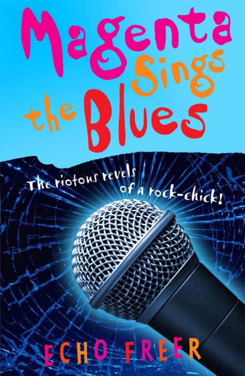 Cover of the book Magenta Orange: Magenta Sings The Blues by Echo Freer, Hachette Children's