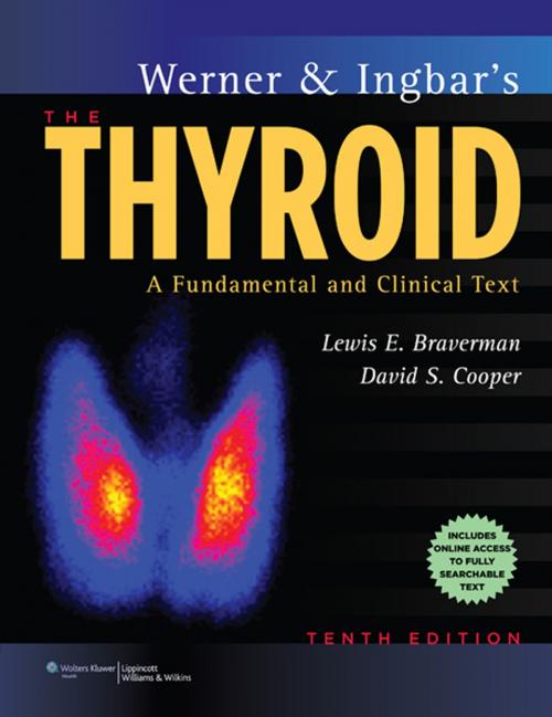 Cover of the book Werner & Ingbar's The Thyroid by Lewis E. Braverman, David Cooper, Wolters Kluwer Health
