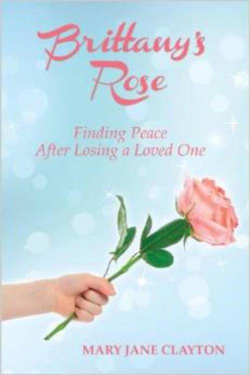 Cover of the book Brittany's Rose by Mary Jane Clayton, Mary Jane Clayton