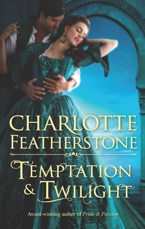 Cover of the book Temptation & Twilight by Charlotte Featherstone, HQN Books