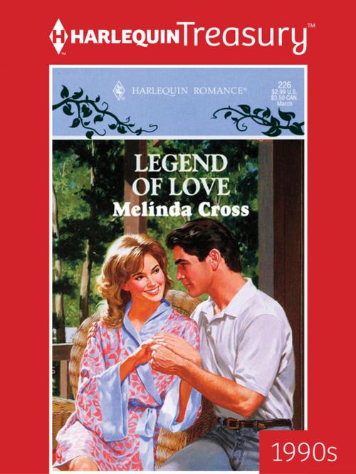 Cover of the book Legend of Love by Melinda Cross, Harlequin