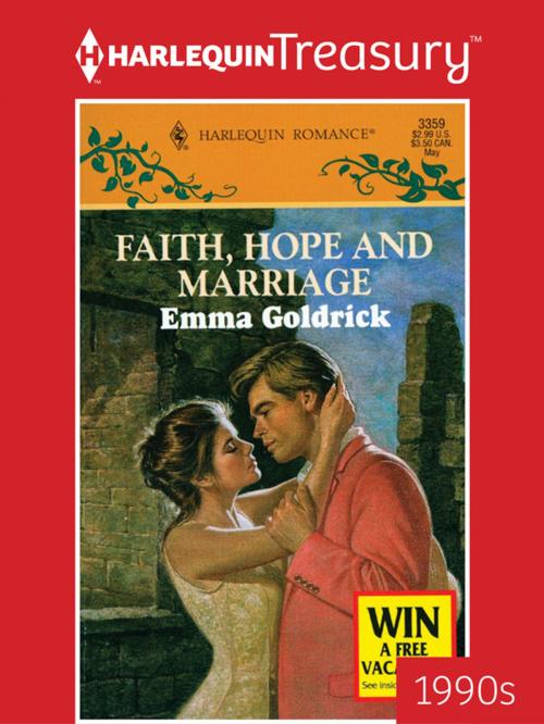 Cover of the book Faith, Hope and Marriage by Emma Goldrick, Harlequin