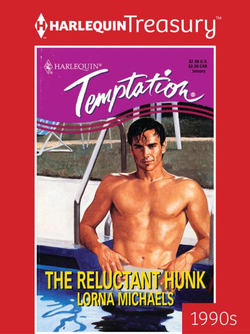 Cover of the book The Reluctant Hunk by Lorna Michaels, Harlequin
