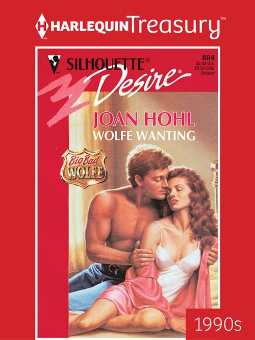 Cover of the book Wolfe Wanting by Joan Hohl, Harlequin