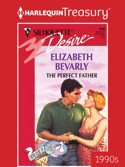 Cover of the book The Perfect Father by Elizabeth Bevarly, Harlequin