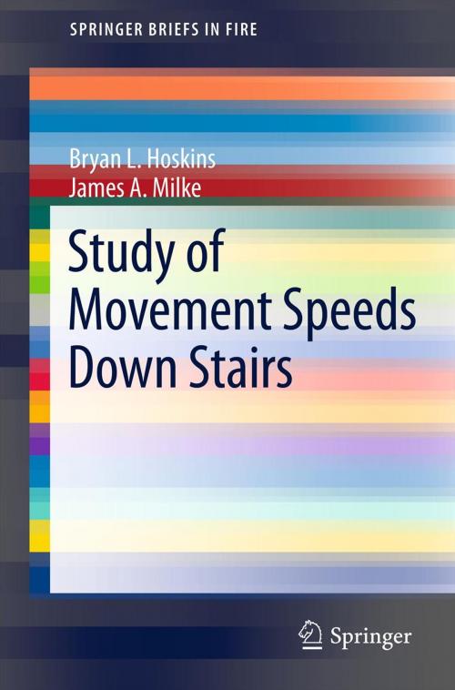 Cover of the book Study of Movement Speeds Down Stairs by Bryan L. Hoskins, James A. Milke, Springer New York