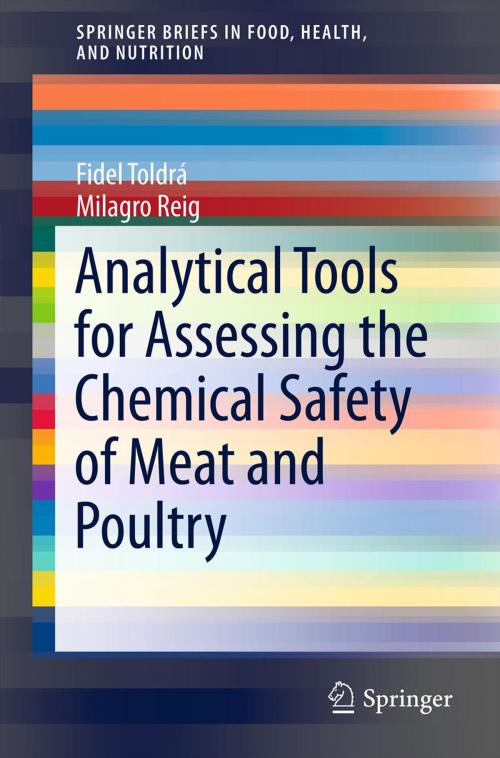 Cover of the book Analytical Tools for Assessing the Chemical Safety of Meat and Poultry by Fidel Toldrá, Milagro Reig, Springer US