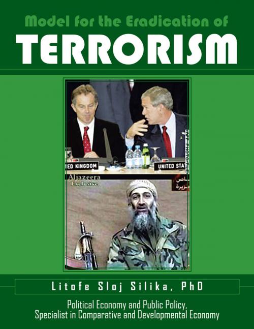 Cover of the book Model for the Eradication of Terrorism by Litofe Sloj Silika PhD, Trafford Publishing