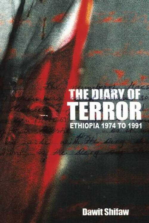 Cover of the book The Diary of Terror by Dawit Shifaw, Trafford Publishing