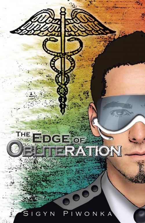 Cover of the book The Edge of Obliteration by Sigyn Piwonka, Trafford Publishing