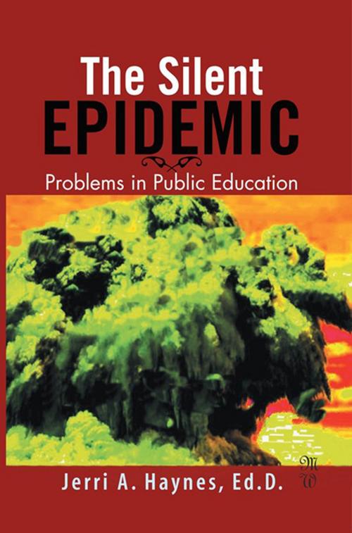 Cover of the book Silent Epidemic by Jerri A. Haynes, Xlibris US