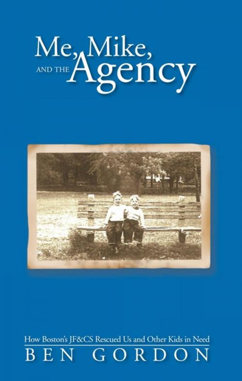 Cover of the book Me, Mike, and the Agency by Ben Gordon, iUniverse