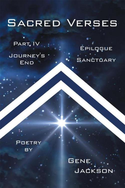 Cover of the book Sacred Verses, Part Four and Epilogue by GENE JACKSON, iUniverse