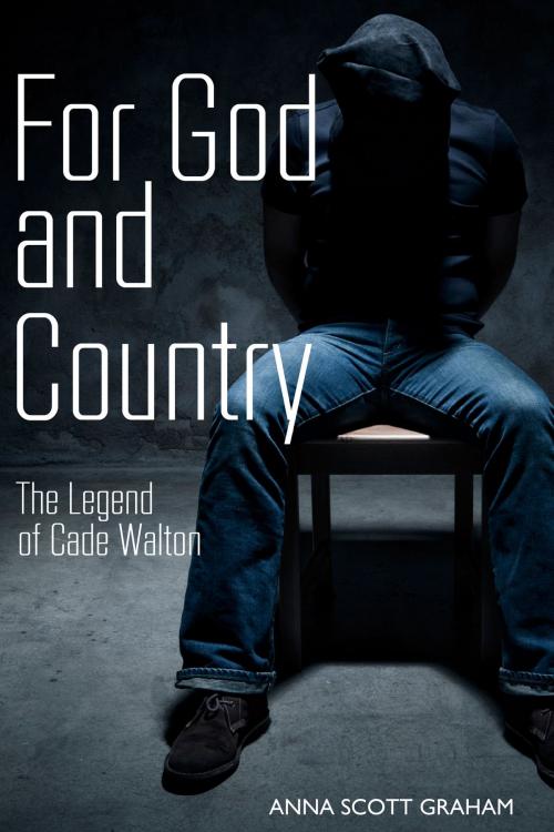 Cover of the book For God and Country by Anna Scott Graham, Anna Scott Graham