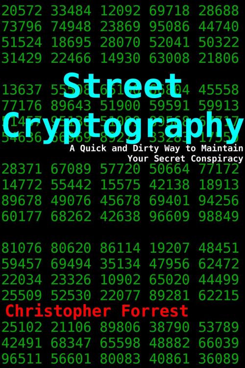 Cover of the book Street Cryptography by Christopher Forrest, Christopher Forrest