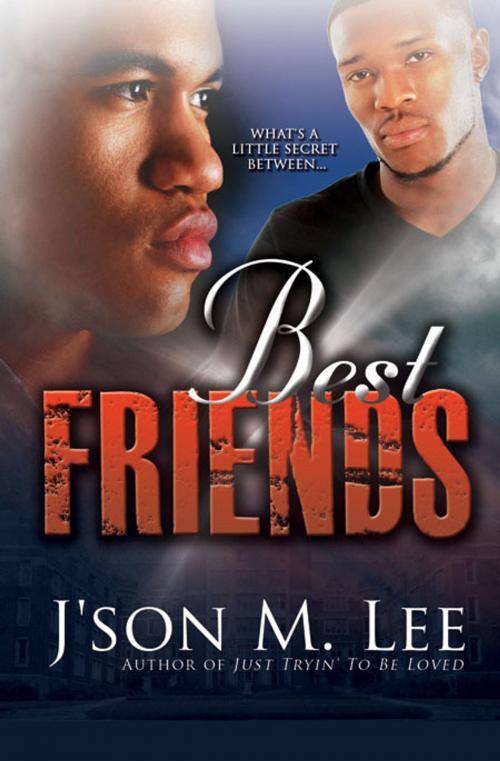 Cover of the book Best Friends by J'son M. Lee, Sweet Georgia Press