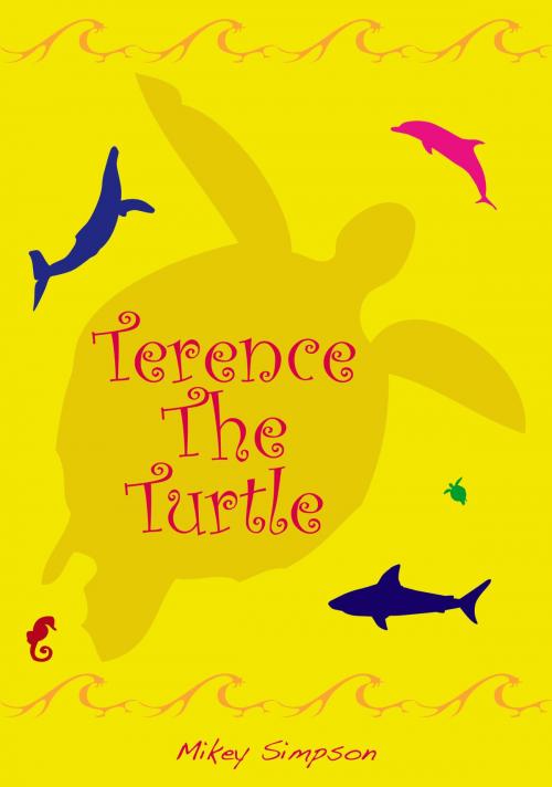 Cover of the book Terence The Turtle by Mikey Simpson, Springwood Emedia