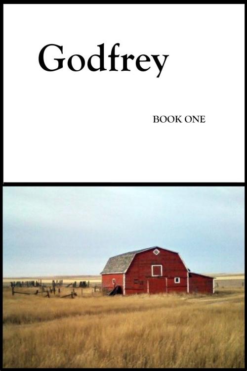 Cover of the book Godfrey: Book One by Adrien Leduc, Adrien Leduc