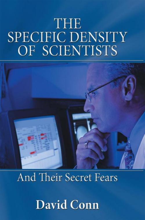 Cover of the book The Specific Density of Scientists by David Conn, AuthorHouse