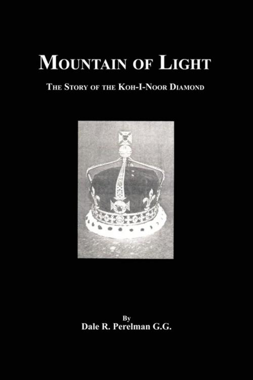 Cover of the book Mountain of Light by Dale R. Perelman, AuthorHouse