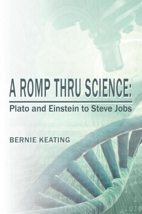 Cover of the book A Romp Thru Science by Bernie Keating, AuthorHouse