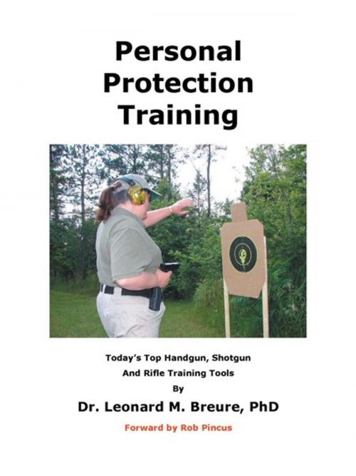 Cover of the book Personal Protection Training by Dr. Leonard M. Breure, Rob Pincus, AuthorHouse