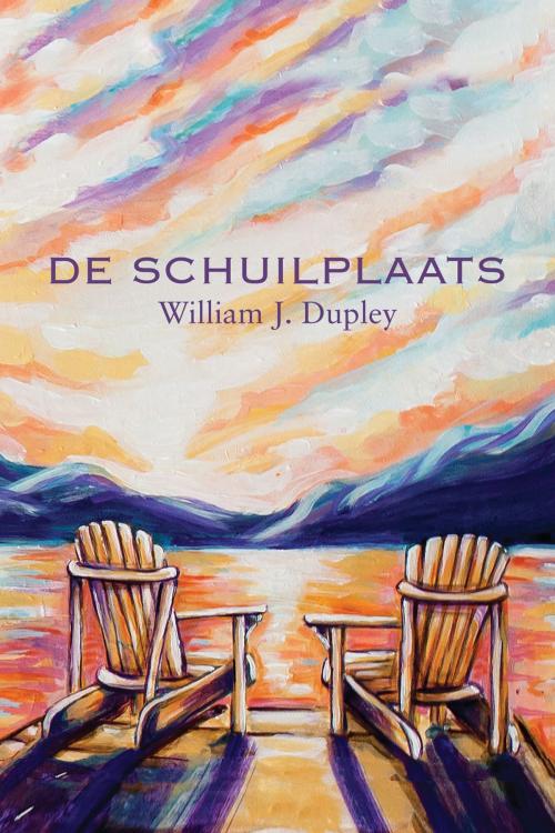 Cover of the book De Schuilplaats by William J. Dupley, Essence Publishing