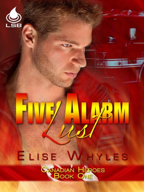 Cover of the book Five Alarm Lust by Elise Whyles, Liquid Silver Books