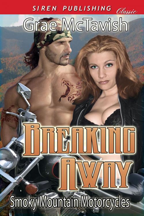 Cover of the book Breaking Away by Grae McTavish, Siren-BookStrand