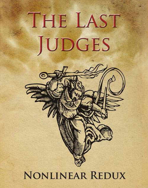 Cover of the book The Last Judges Nonlinear Redux by Jedi Gong, BookBaby