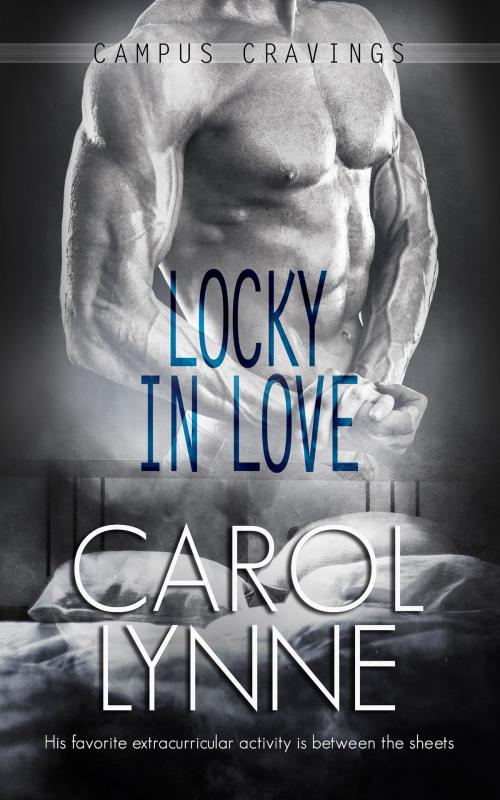 Cover of the book Locky in Love by Carol Lynne, Totally Entwined Group Ltd