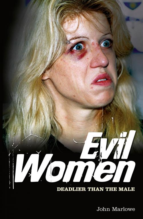 Cover of the book Evil Women by John Marlowe, Arcturus Publishing