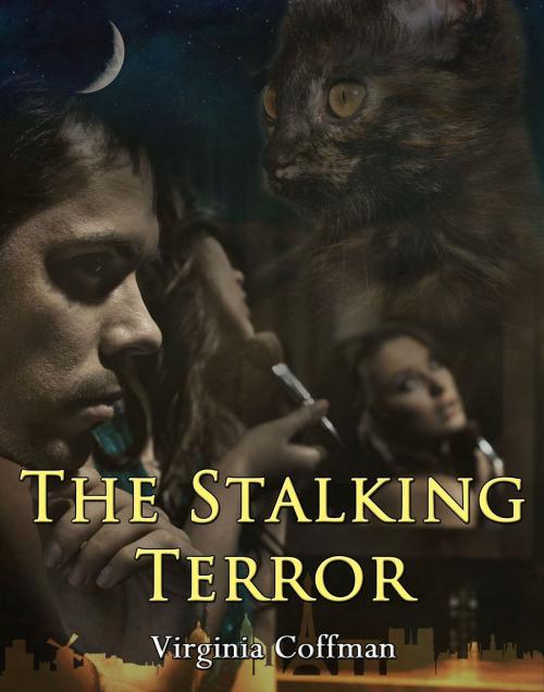 Cover of the book The Stalking Terror by Virginia Coffman, Candlewood Books