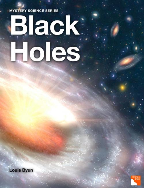 Cover of the book Black Holes by Louis Byun, Orange Digit