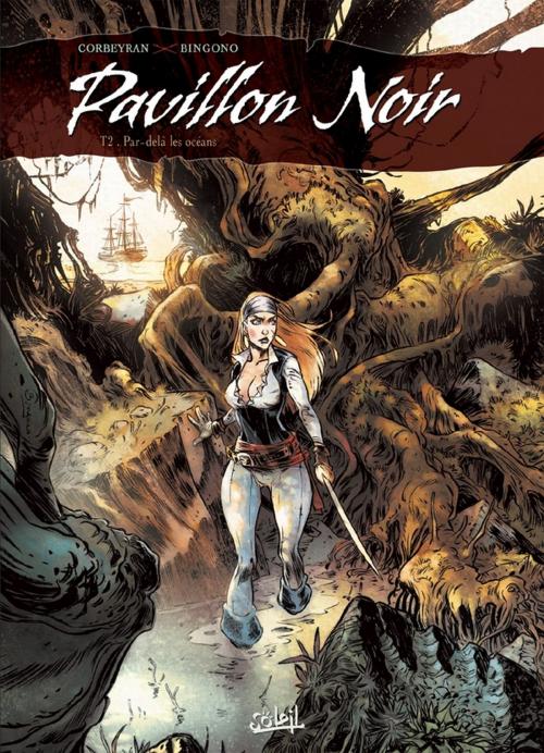 Cover of the book Pavillon noir T02 by Brice Bingono, Eric Corbeyran, Soleil