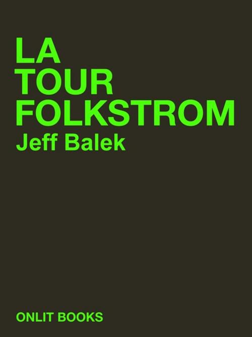 Cover of the book Ockham Stryker (t.1) ; La Tour Folkstrom by Jeff Balek, ONLIT ÉDITIONS