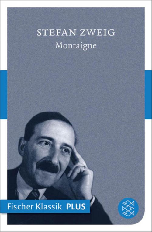 Cover of the book Montaigne by Stefan Zweig, FISCHER E-Books