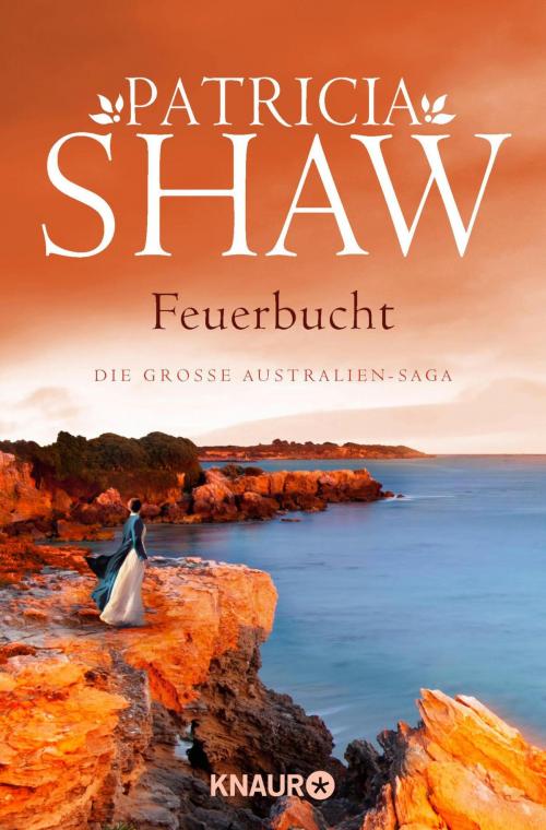 Cover of the book Feuerbucht by Patricia Shaw, Knaur eBook