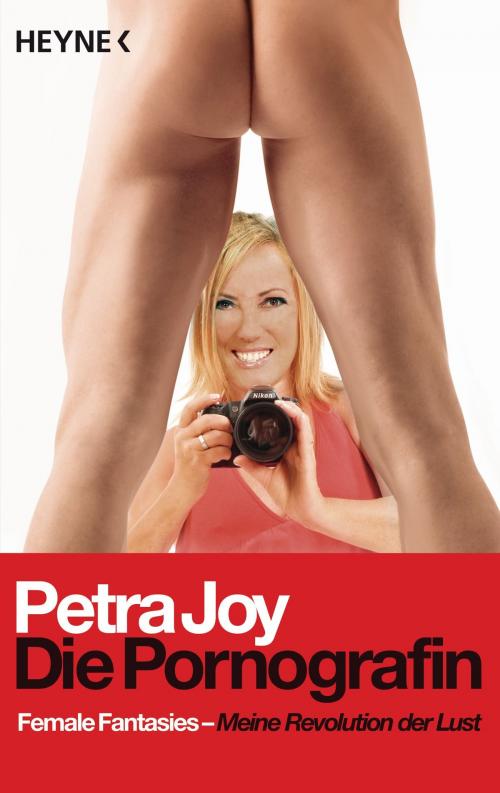 Cover of the book Die Pornografin by Petra Joy, Heyne Verlag