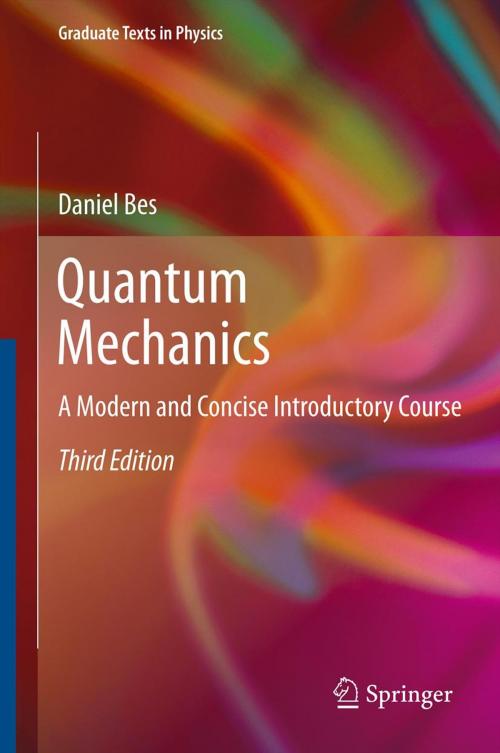 Cover of the book Quantum Mechanics by Daniel Bes, Springer Berlin Heidelberg