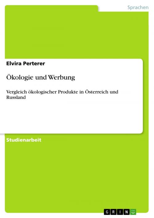 Cover of the book Ökologie und Werbung by Elvira Perterer, GRIN Verlag