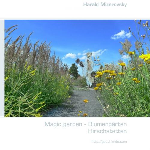 Cover of the book Magic garden - Blumengärten <nextline>Hirschstetten by Harald Mizerovsky, Books on Demand