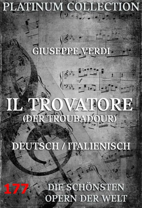 Cover of the book Il Trovatore (Der Troubadour) by Giuseppe Verdi, Salvatore Cammarano, Jazzybee Verlag