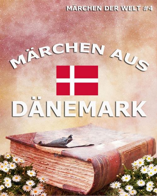 Cover of the book Märchen aus Dänemark by , Jazzybee Verlag