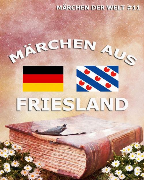 Cover of the book Märchen aus Friesland by , Jazzybee Verlag