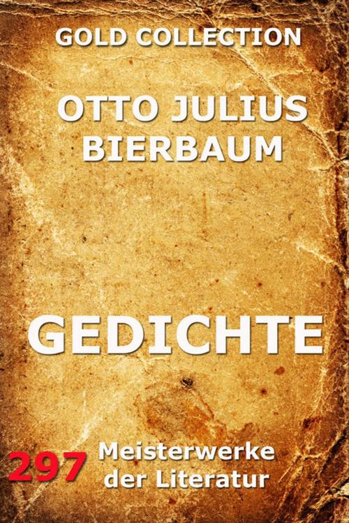 Cover of the book Gedichte by Otto Julius Bierbaum, Jazzybee Verlag