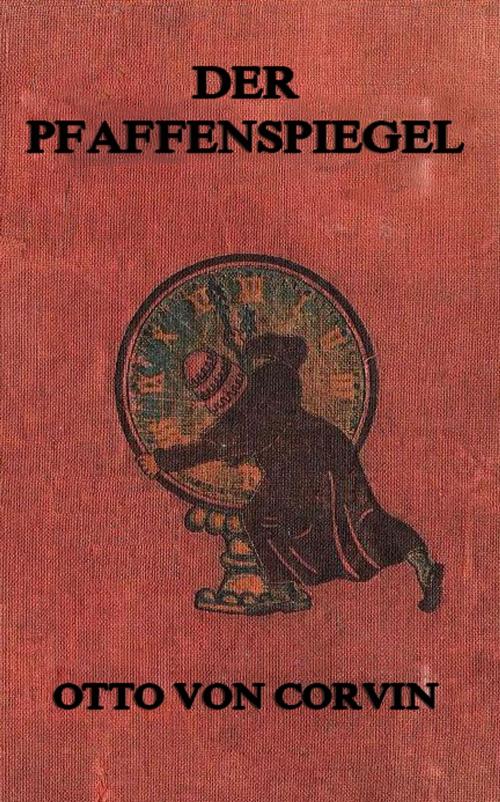 Cover of the book Der Pfaffenspiegel by Otto von Corvin, Jazzybee Verlag